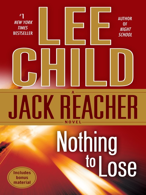 Title details for Nothing to Lose by Lee Child - Wait list